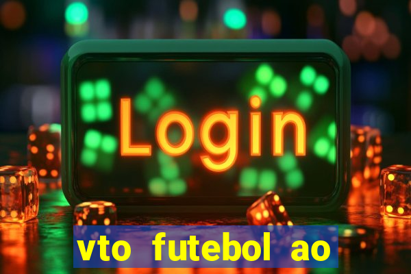 vto futebol ao vivo flamengo